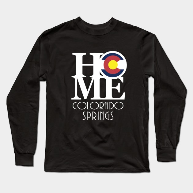 HOME Colorado Springs Long Sleeve T-Shirt by HomeBornLoveColorado